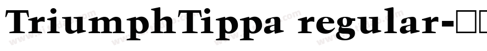 TriumphTippa regular字体转换